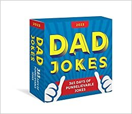 2023 Dad Jokes Boxed Calendar: 365 Days of Punbelievable Jokes
