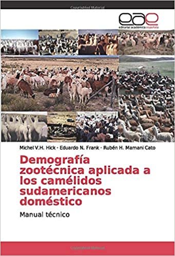 okumak Demografía zootécnica aplicada a los camélidos sudamericanos doméstico: Manual técnico