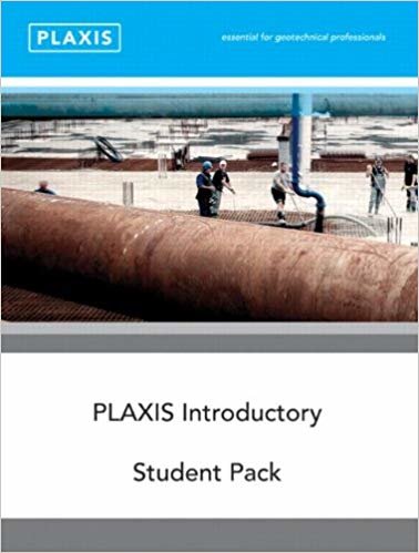 okumak Plaxis Introductory: Student Pack and Tutorial Manual 2010