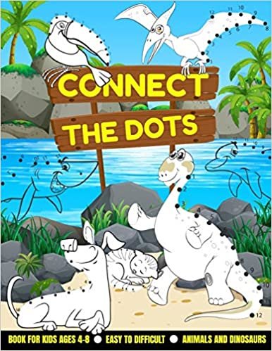 okumak Connect the Dots - Book for kids Ages 4-8 - Easy to Difficult - Animals and Dinosaurs: Dot-to-dot Activity book and Coloring for boys and girls From ... dogs &amp; more - Puzzles for fun and learning