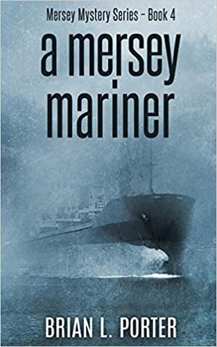 okumak A Mersey Mariner (Mersey Murder Mysteries Book 4)