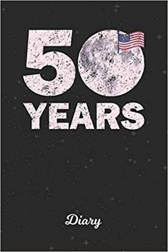 okumak Diary: 50 Year Moon Landing Anniversary 20 July 1969 Apollo 11 Walk Record Daily Entries for aspiring Journalists, Reporters &amp; Writers | Note Thoughts ... Small Step for Man One Giant Leap for Mankind