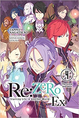 okumak Re:ZERO -Starting Life in Another World- Ex, Vol. 4 (light novel)