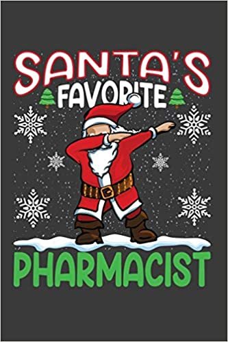 okumak Santa&#39;s Favorite Pharmacist: Funny Christmas Present For Pharmacist. Pharmacist Gift Journal for Writing, College Ruled Size 6&quot; x 9&quot;, 100 Page.This ... hat, Christmas pine, white snow, lights.