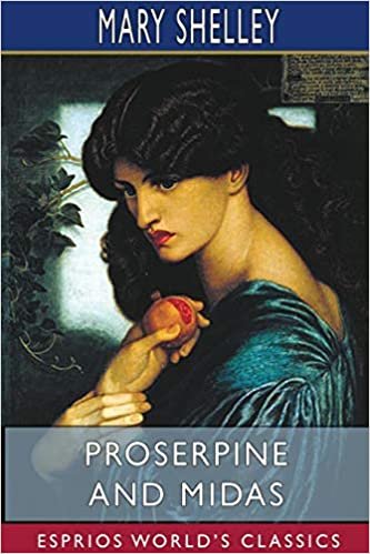 okumak Proserpine and Midas (Esprios Classics)
