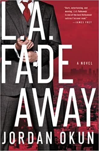 okumak L.A. Fadeaway: A Novel
