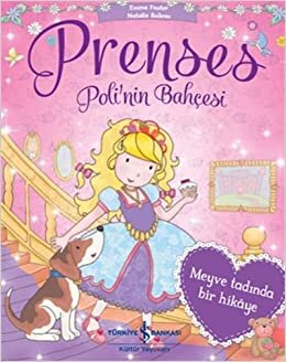 okumak Prenses Poli&#39;nin Bahçesi: Meyve Tadında Bir Hikaye
