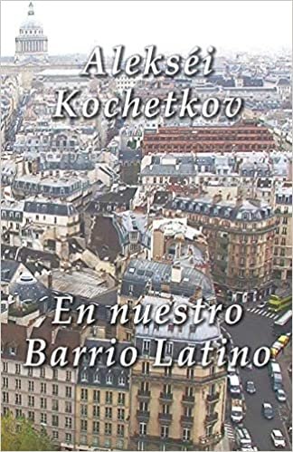 okumak En nuestro Barrio Latino (Vuelvo a ti)