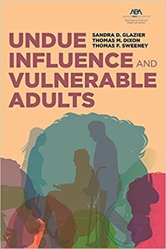 Undue Influence and Vulnerable Adults