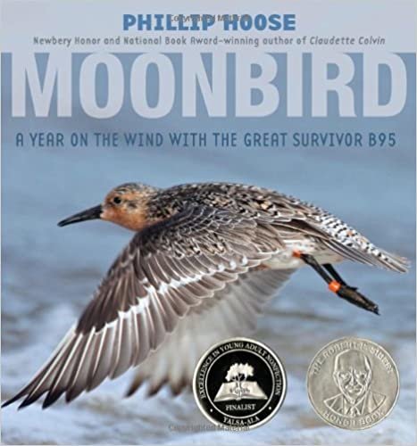 okumak Moonbird: A Year on the Wind with the Great Survivor B95 (Robert F. Sibert Informational Book Honor (Awards))