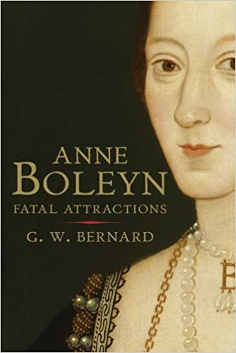 okumak Anne Boleyn: Fatal Attractions