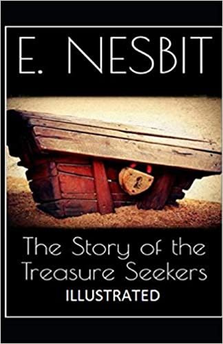 okumak The Story of the Treasure Seekers Illustrated