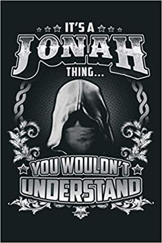 okumak It S A JONAH Thing You Wouldn T Understand JONAH Named: Notebook Planner - 6x9 inch Daily Planner Journal, To Do List Notebook, Daily Organizer, 114 Pages