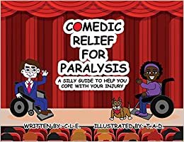 okumak Comedic Relief for Paralysis: A Silly Guide to Help You Cope with Your Injury