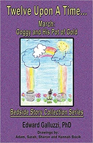 okumak Twelve Upon a Time... March: Goggy and His Pot of Gold, Bedside Story Collection Series