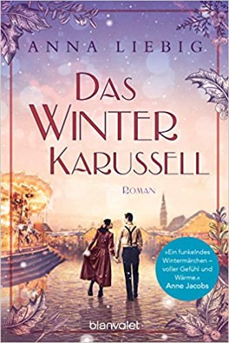 okumak Das Winterkarussell: Roman