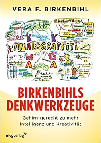 okumak Birkenbihls Denkwerkzeuge: gehirn-gerecht zu mehr Intelligenz und Kreativität