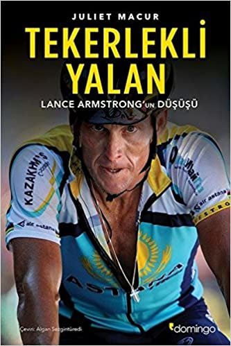 okumak Tekerlekli Yalan: Lance Armstrong&#39;un Düşüşü