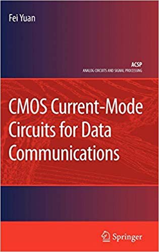 okumak CMOS Current-Mode Circuits for Data Communications [hardcover] Fei Yuan and YabancÄ± Dil Kitap