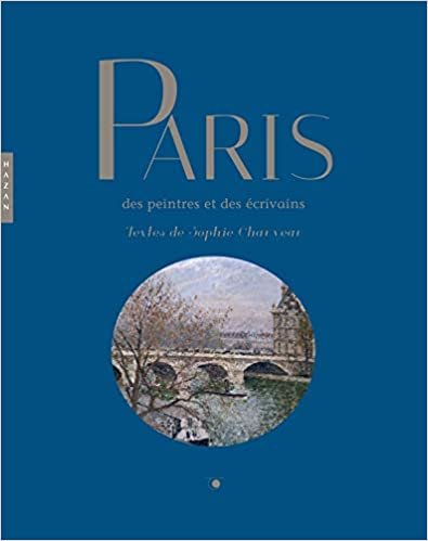 okumak Paris des peintres et des écrivains (Beaux-Arts)