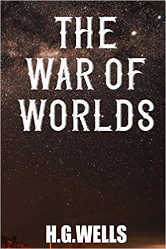 okumak The War Of Worlds H. G. Wells