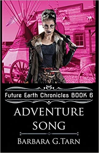 okumak Adventure Song (Future Earth Chronicles Book 6)