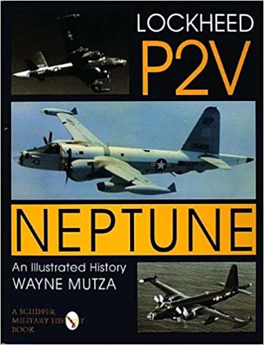 okumak Lockheed P-2V Neptune : An Illustrated History