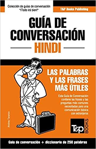 okumak Guía de Conversación Español-Hindi y mini diccionario de 250 palabras