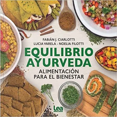 okumak Equilibrio Ayurveda: Alimentación Para El Bienestar (Cocina Para Todos)