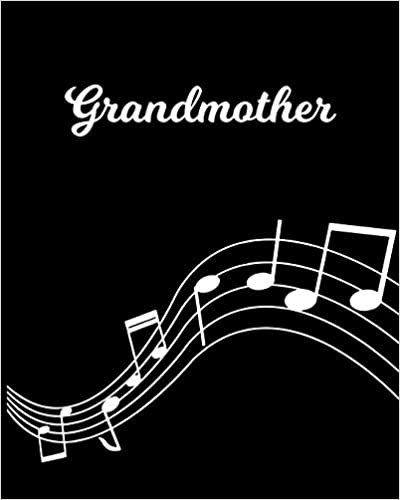 okumak Grandmother: Sheet Music Note Manuscript Notebook Paper | Personalized Custom First Name Initial G | Musician Composer Instrument Composition Book | ... Guide | Create Compose &amp; Write Creative Songs