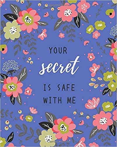 okumak Your Secret Is Safe With Me: 8x10 Large Print Password Notebook with A-Z Tabs | Big Book Size | Cute Flower Frame Design Blue