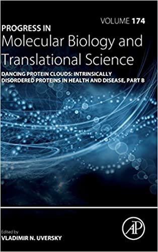 okumak Dancing Protein Clouds: Intrinsically Disordered Proteins in Health and Disease, Part B (Volume 174) (Progress in Molecular Biology and Translational Science (Volume 174), Band 174)