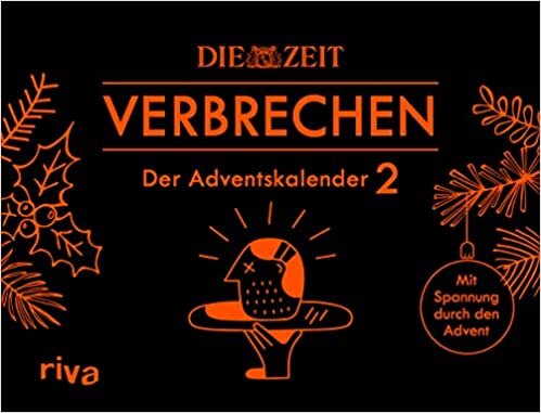 ZEIT Verbrechen - Der Adventskalender 2: Mit Spannung durch den Advent. Der Adventskalender zum erfolgreichen True-Crime-Podcast. Ab 12 Jahren. Mit Seiten zum Auftrennen