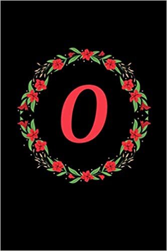 okumak Letter O: Lined Notebook with Personalized Letter O and Red Flowers Cover