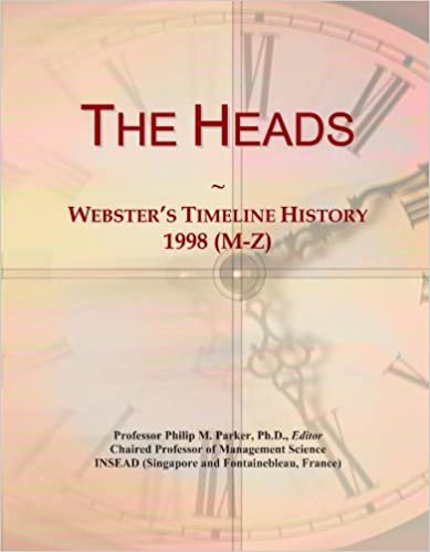 okumak The Heads: Webster&#39;s Timeline History, 1998 (M-Z)