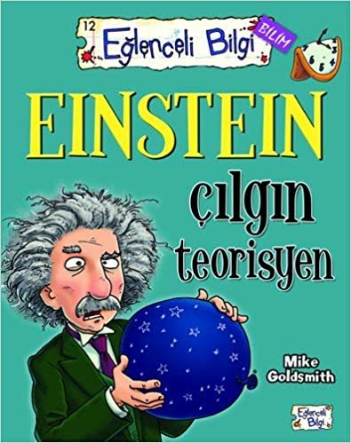 okumak Einstein - Çılgın Teorisyen