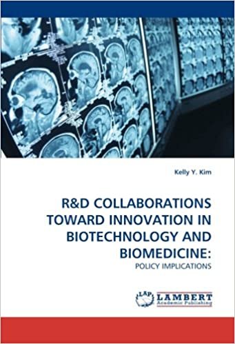 okumak R&amp;D COLLABORATIONS TOWARD INNOVATION IN BIOTECHNOLOGY AND BIOMEDICINE: POLICY IMPLICATIONS