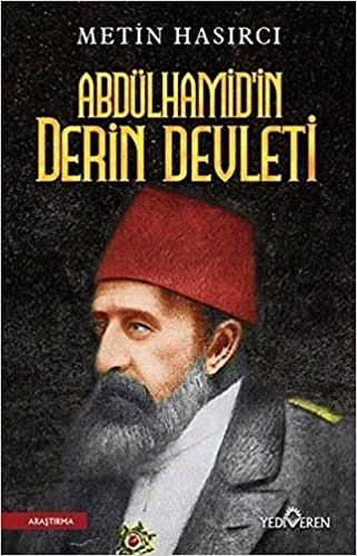 okumak Abdülhamid&#39;in Derin Devleti