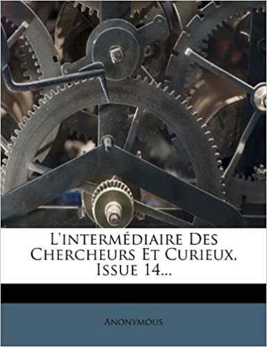 okumak L&#39;intermédiaire Des Chercheurs Et Curieux, Issue 14...