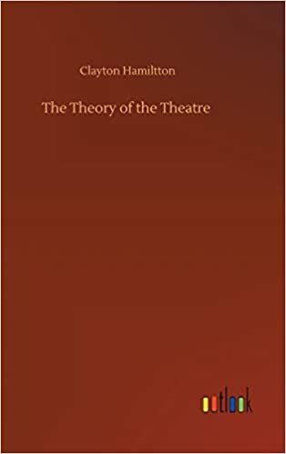 okumak The Theory of the Theatre