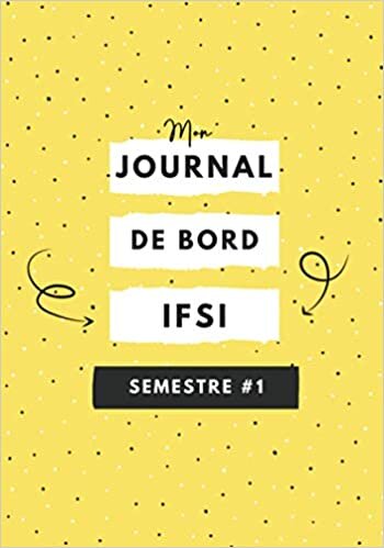 okumak Mon Journal de Bord IFSI • SEMESTRE 1 •: Carnet de notes Spécial École d&#39;Infirmiers, Infirmière - Stage &amp; IFSI - Formation en soins infirmiers - ... Auto-évaluation, synthèses, notes UE mémos