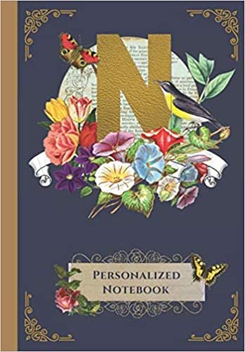 okumak N :: Personalized Notebook: The Personalized Initial Monogram Letter “N”, 6.69” x 9.61”, Blank Wide Ruled Line Notebook and Journal, Vintage Floral ... Monogram Letter Lined Notebook and Journal)