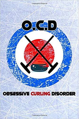 okumak O.C.D Obsessive Curling Disorder: Funny Curling Notebook | Gift Idea For Curling Lovers | Drawing, Writing, Note Taking And Sketching | Blank Lined Ruled 6 x 9 110 Page Notebook