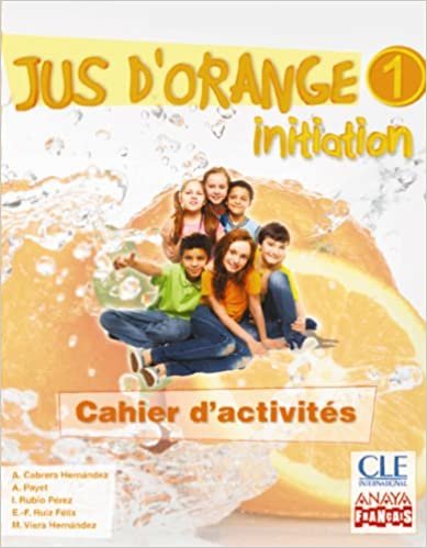 okumak Jus d&#39;orange 1, initiation, 5 Educación Primaria. Cahier d&#39;activités