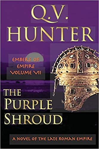 okumak The Purple Shroud, A Novel of the Late Roman Empire: Embers of Empire VII