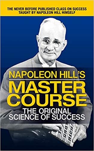 okumak Napoleon Hill&#39;s Master Course: The Original Science of Success