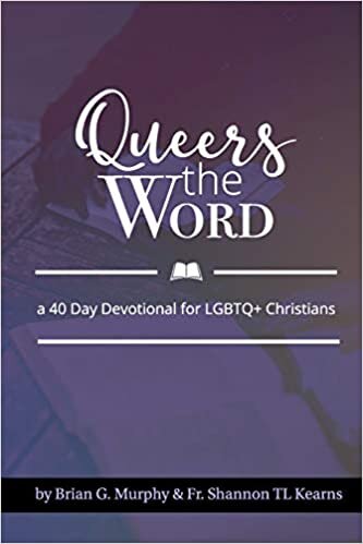 okumak Queers The Word: A 40 Day Devotional for LGBTQ+ Christians