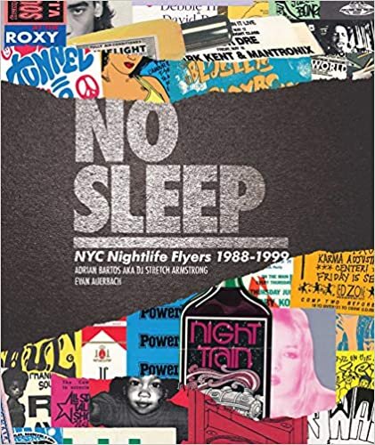 okumak No Sleep: NYC Nightlife Flyers 1988-1999