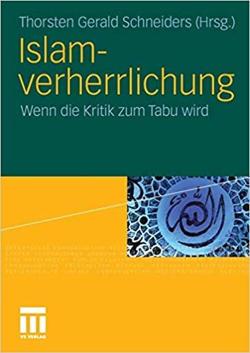 okumak Islamverherrlichung: Wenn die Kritik zum Tabu wird