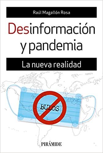 okumak Desinformación y pandemia: La nueva realidad